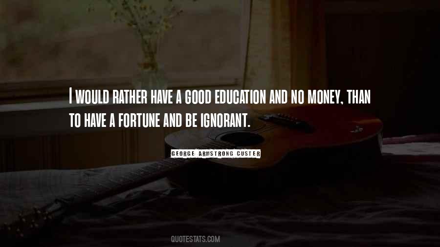 Good Education Quotes #1157366