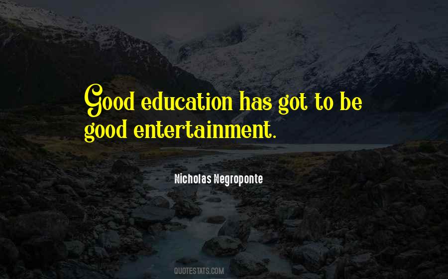 Good Education Quotes #1314675