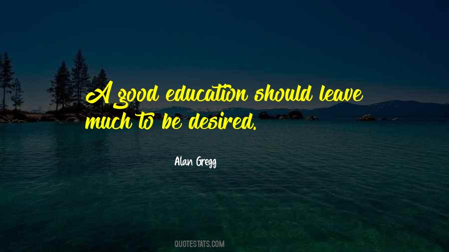 Good Education Quotes #1345969