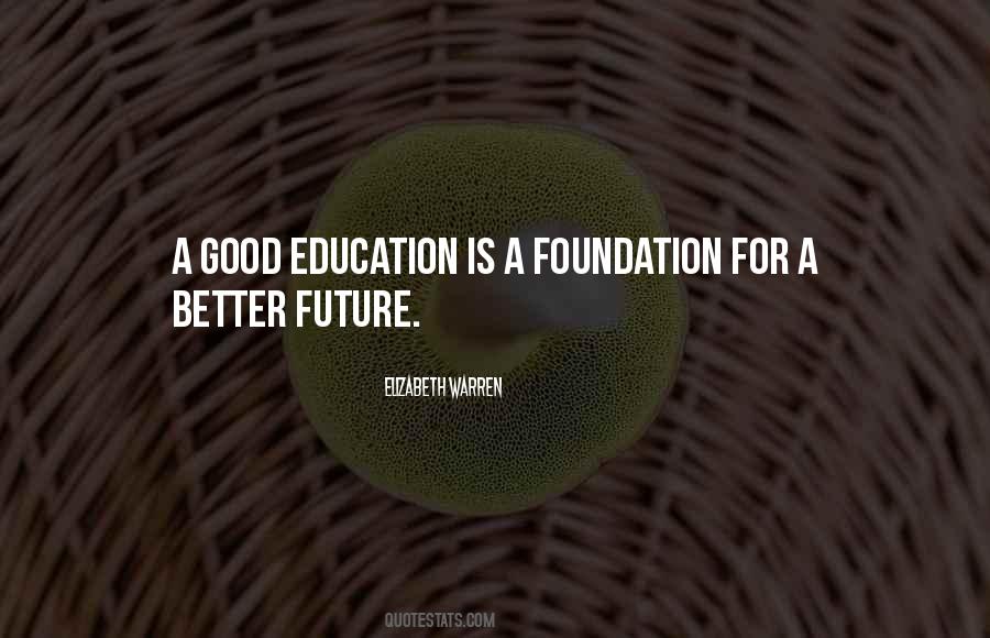 Good Education Quotes #1361706