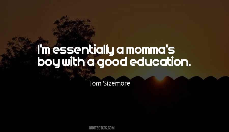 Good Education Quotes #1427856