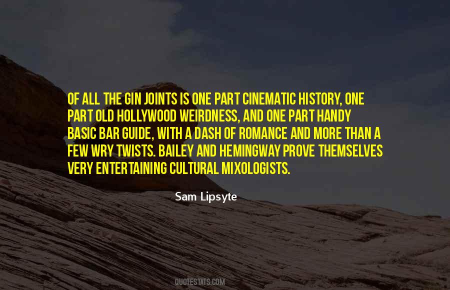 All The Gin Joints Quotes #516774 All The Gin Joints Quotes #516774