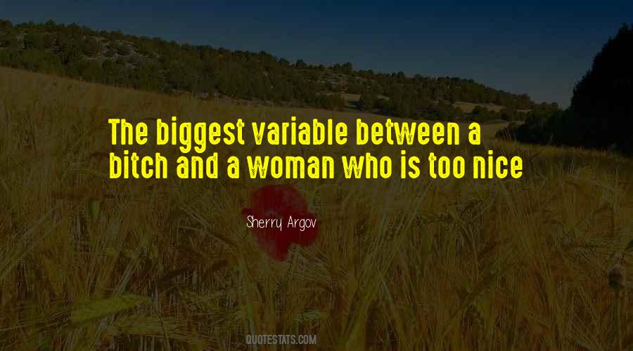 Nice Woman Quotes #1582391