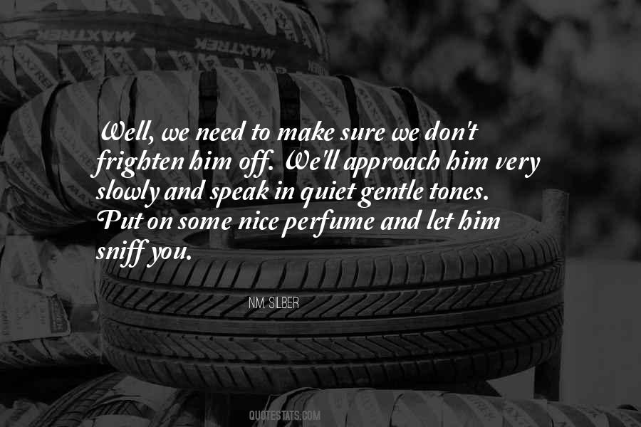 Nice Perfume Quotes #1315417