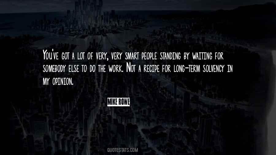 Work Opinion Quotes #304342