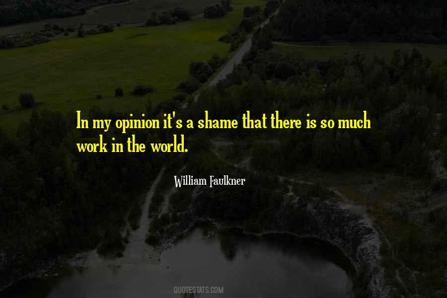 Work Opinion Quotes #673737