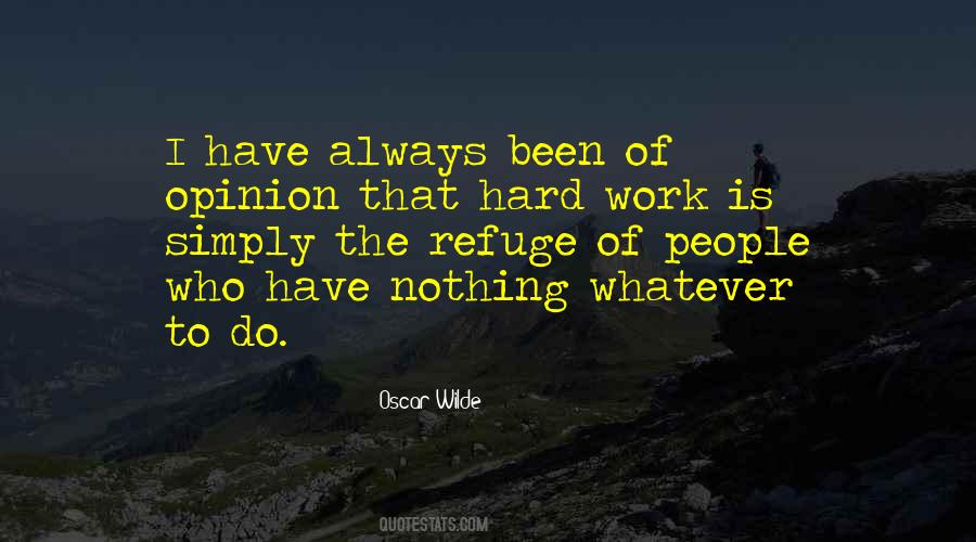 Work Opinion Quotes #937481