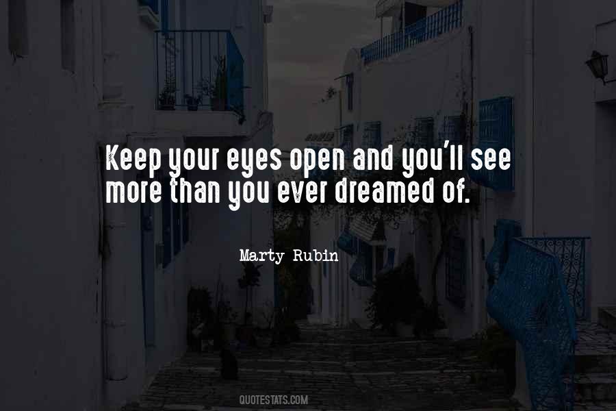 Dreams With Open Eyes Quotes #886647