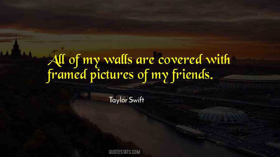 My Walls Quotes #496332