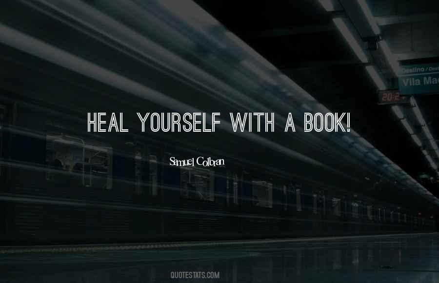 May You Heal Quotes #119933