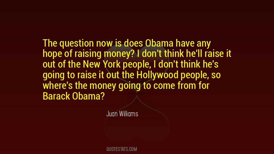 Raise Money For Quotes #701296