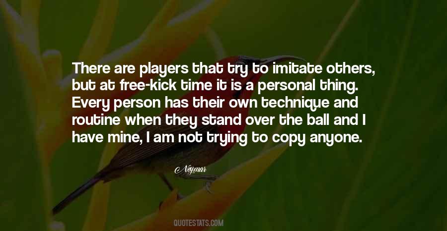 I Am A Player Quotes #1139152