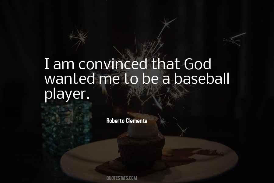 I Am A Player Quotes #1230142