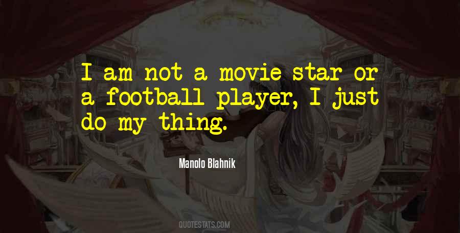 I Am A Player Quotes #1238225