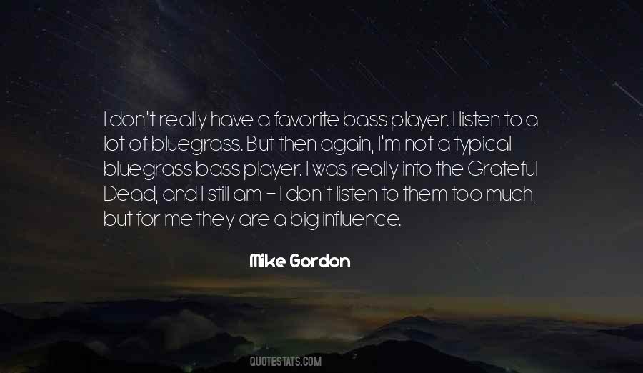I Am A Player Quotes #1384112