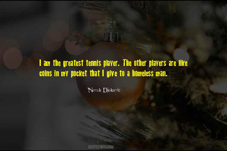 I Am A Player Quotes #144803
