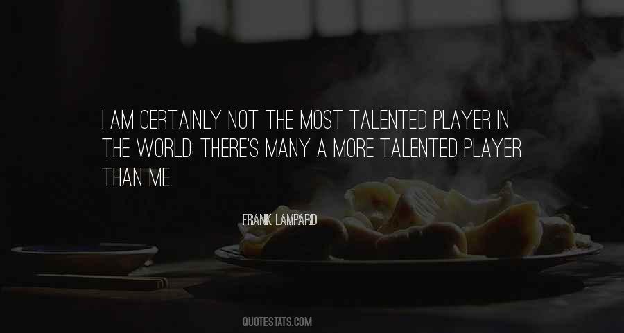 I Am A Player Quotes #1817406