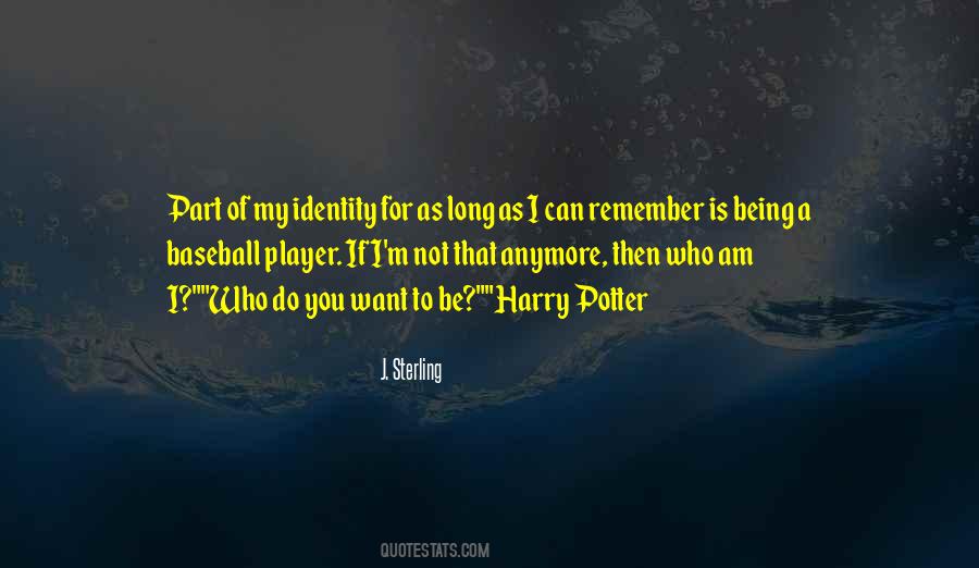 I Am A Player Quotes #857927