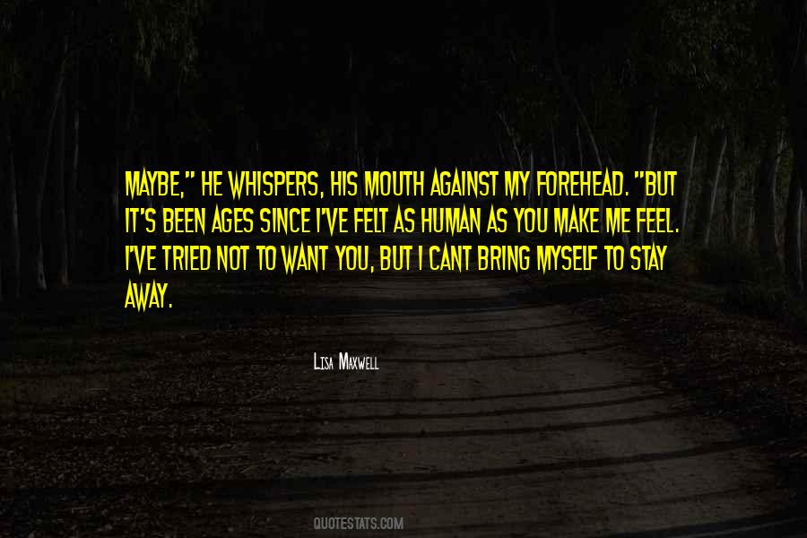Cant Stay Quotes #1413484