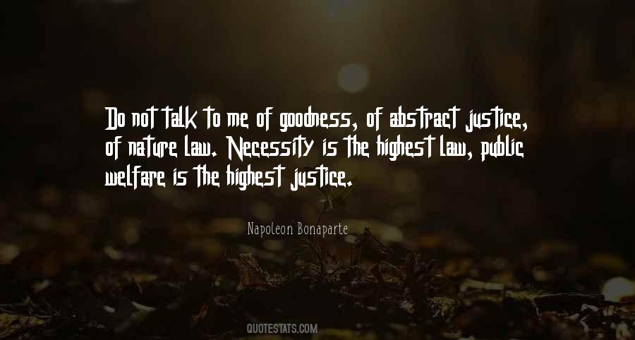 Law Is Not Justice Quotes #1026666