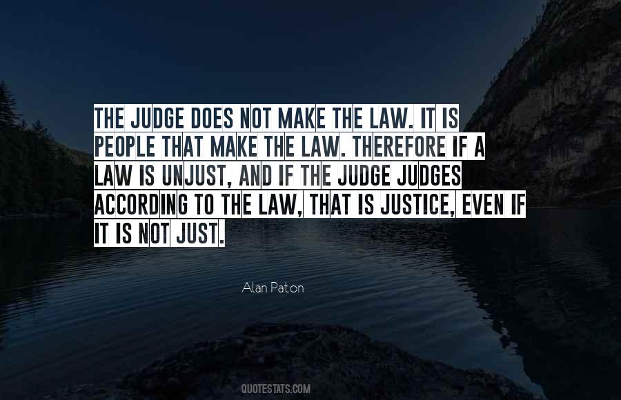 Law Is Not Justice Quotes #973314