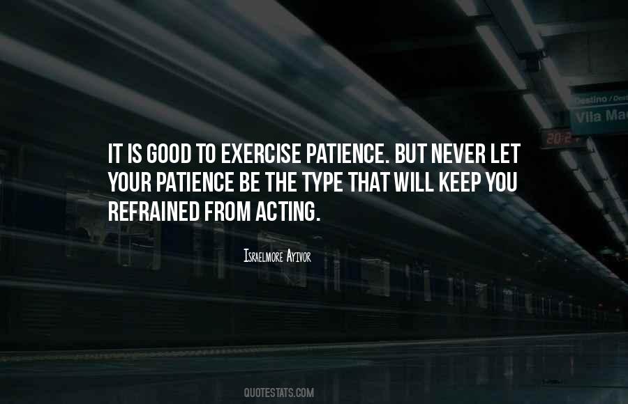 Calm And Patient Quotes #150454