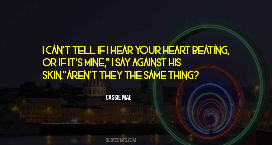 Hear Your Heart Quotes #970718