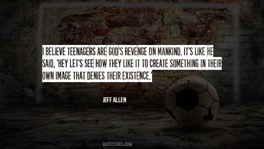 Hey God Quotes #110139
