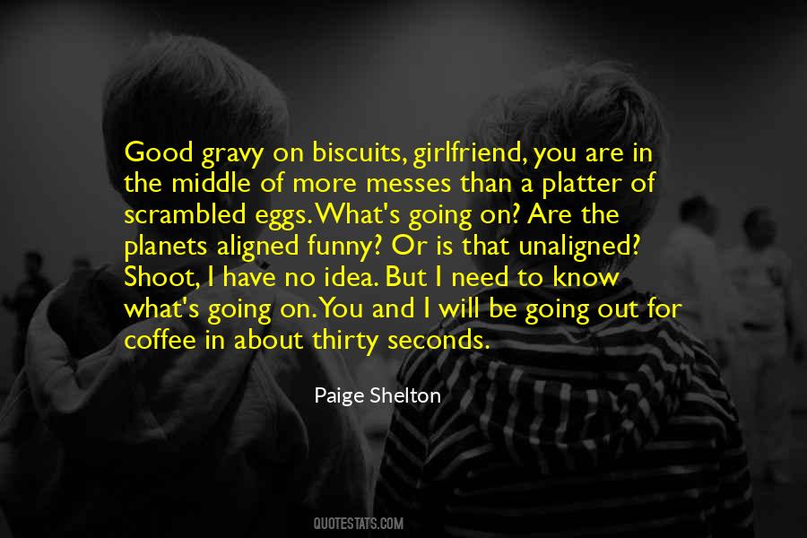 Good Ex Girlfriend Quotes #247640