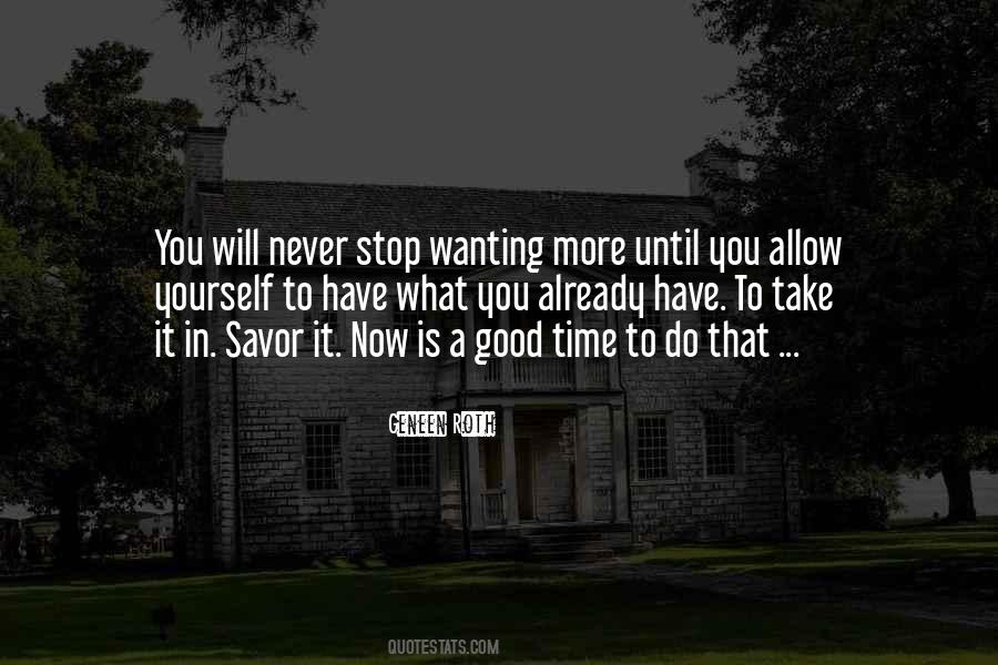 Quotes About Wanting It More #1110585