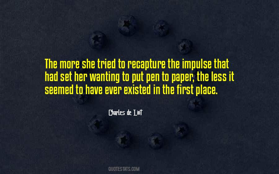 Quotes About Wanting It More #1444810