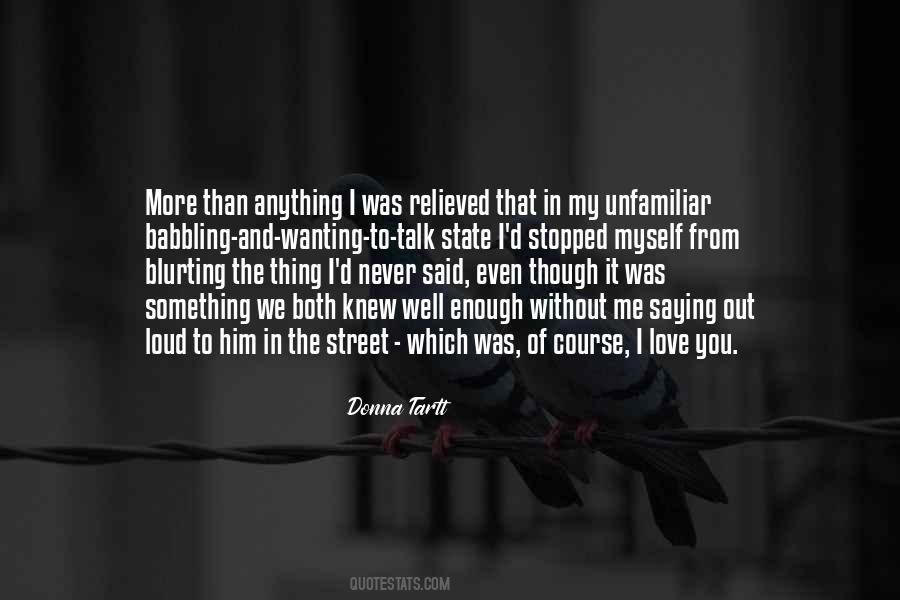 Quotes About Wanting It More #1511159