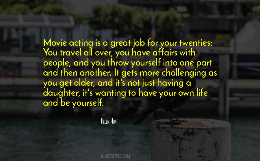 Quotes About Wanting It More #1796616