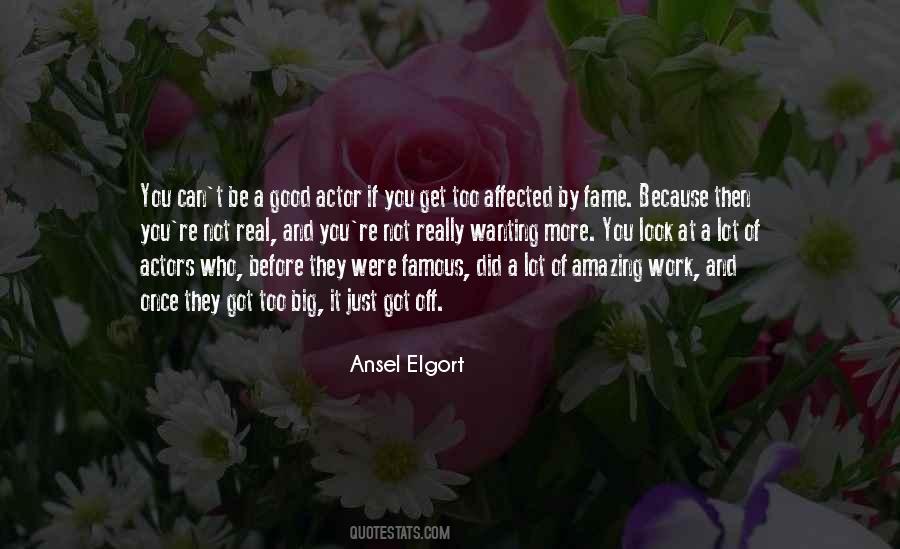 Quotes About Wanting It More #380739