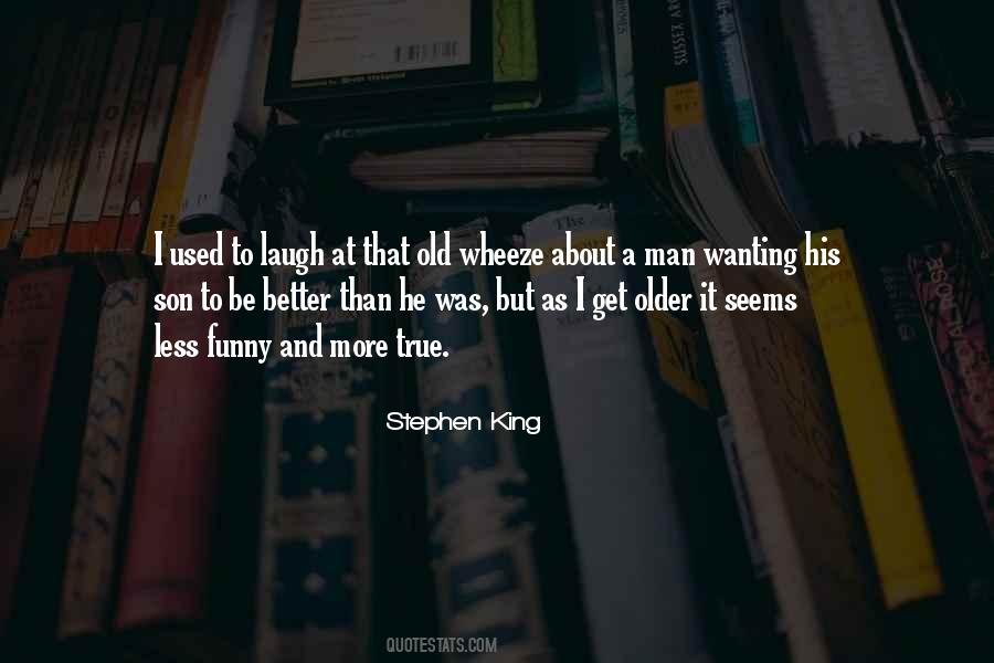 Quotes About Wanting It More #447991