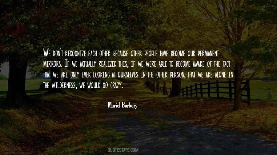 Looking Each Other Quotes #1027326