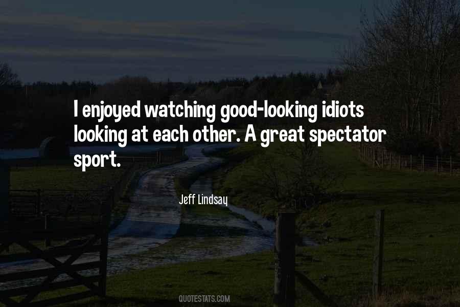Looking Each Other Quotes #1746786