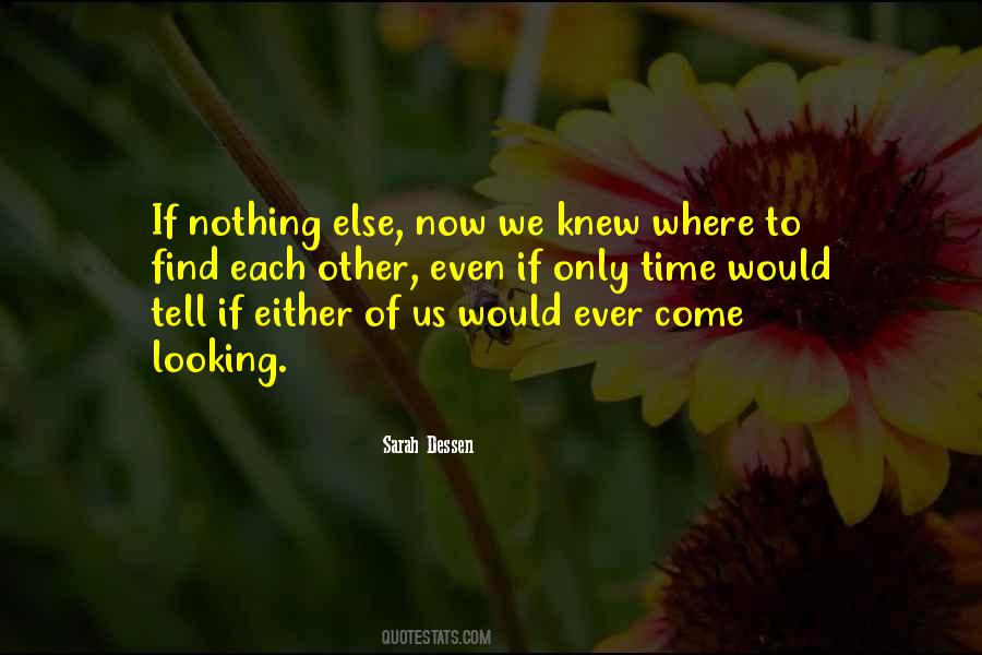Looking Each Other Quotes #571897
