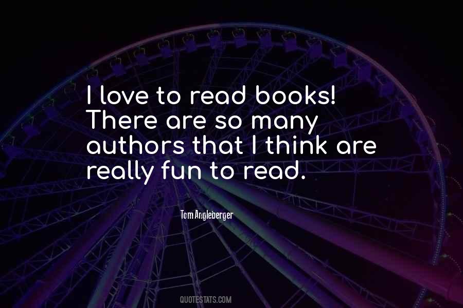Fun To Read Quotes #1726434