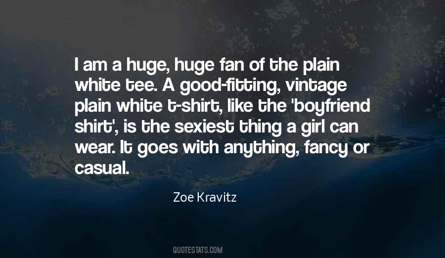 Quotes About A White Shirt #307421