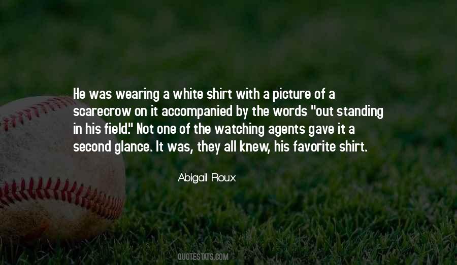 Quotes About A White Shirt #734351