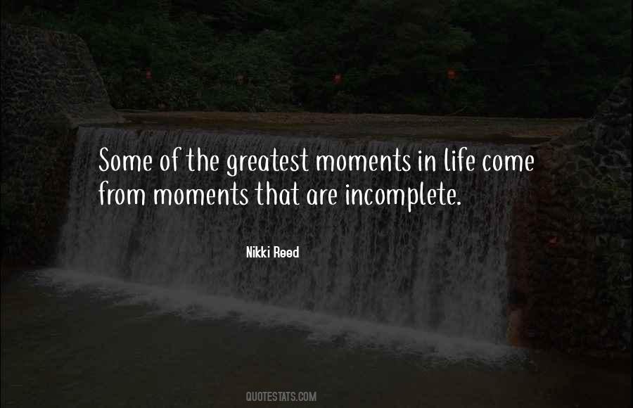 Life Are Moments Quotes #1450434