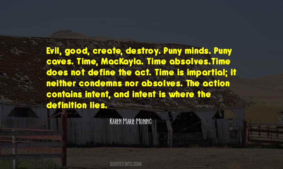 Evil Lies Quotes #1123051