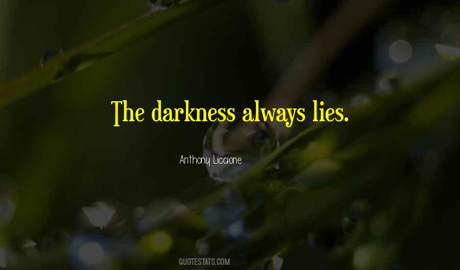 Evil Lies Quotes #1634005