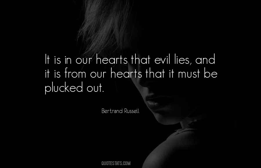 Evil Lies Quotes #1745284