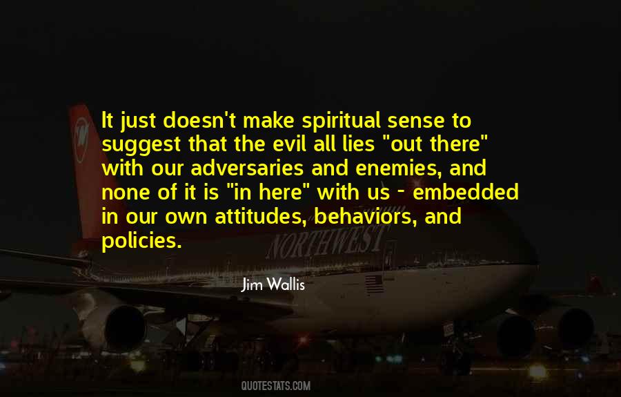 Evil Lies Quotes #309565