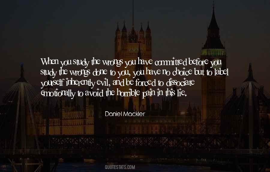 Evil Lies Quotes #852226