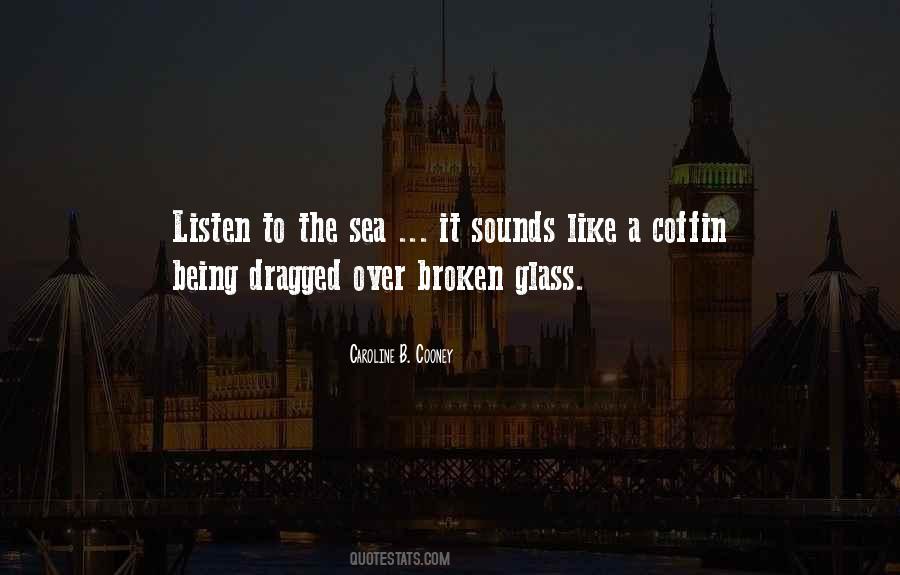 To The Sea Quotes #1286147