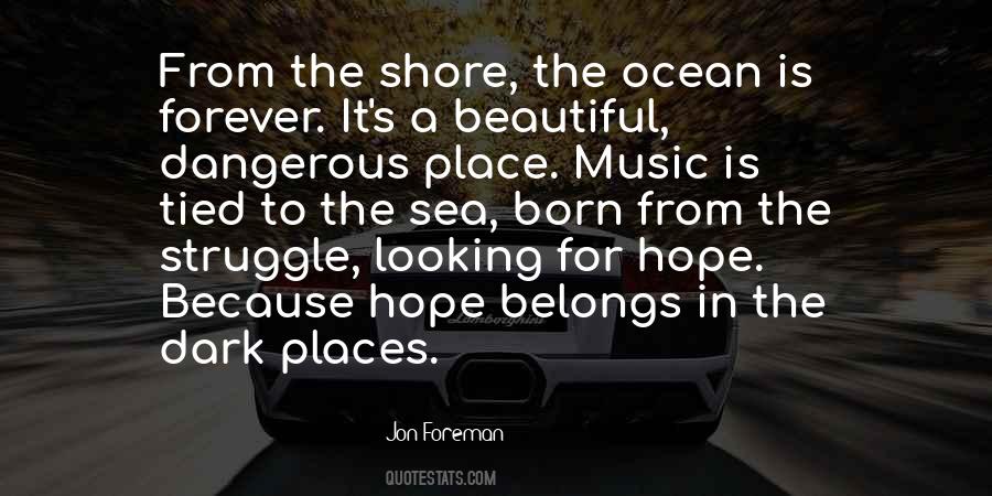 To The Sea Quotes #1301549