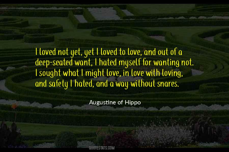 Love With Loving Quotes #1067446